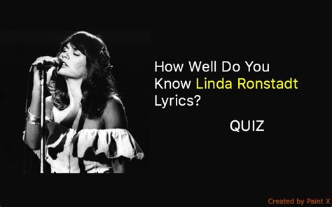 Linda Ronstadt Lyrics Quiz - Quiz For Fans