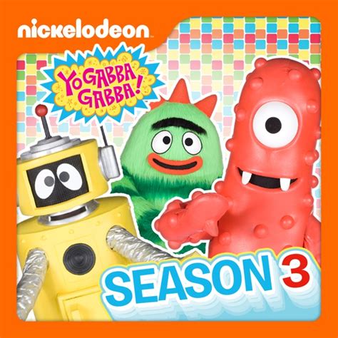 Watch Yo Gabba Gabba! Episodes | Season 3 | TV Guide