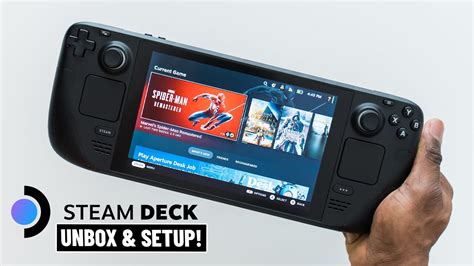 Steam Deck 512GB Unboxing & Setup! I waited over a YEAR for this ...