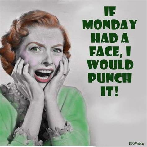 Monday | Monday humor, Vintage humor, Funny pictures