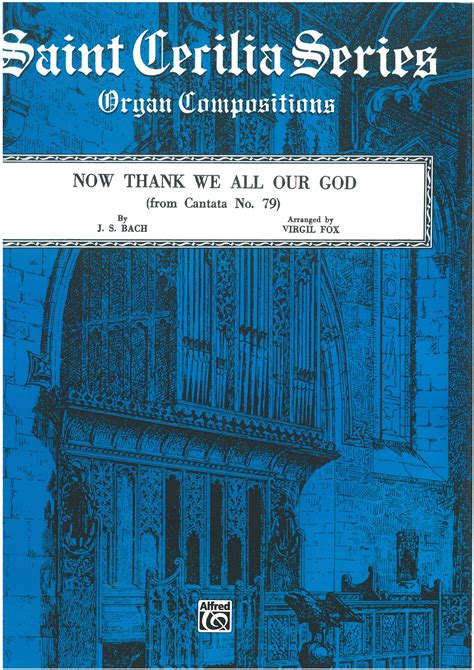 Now thank we all our God (From Cantata No 79) - Sheet Organ Music