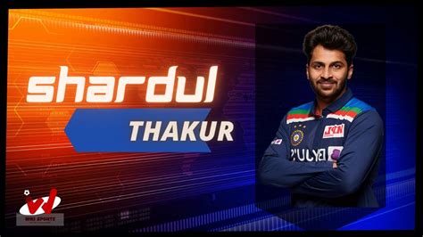 Shardul Thakur Wiki , Age, Bowling Speed, Family, IPL, Biography