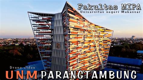 UNIVERSITAS NEGERI MAKASSAR | GEDUNG FAKULTAS MIPA UNM PARANGTAMBUNG ...