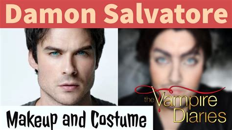 DAMON SALVATORE MAKEUP and COSPLAY (costume) - YouTube