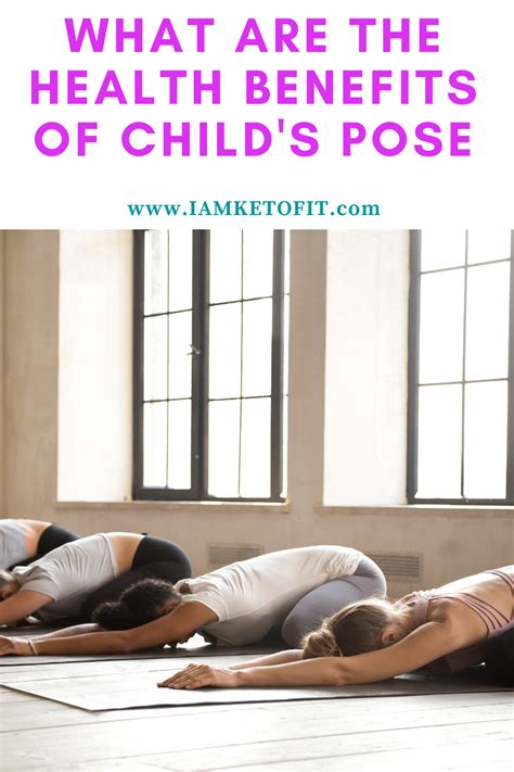 What are the health benefits of child's pose in yoga | How to relieve ...