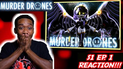 MURDER DRONES (PILOT) REACTION!!! - YouTube