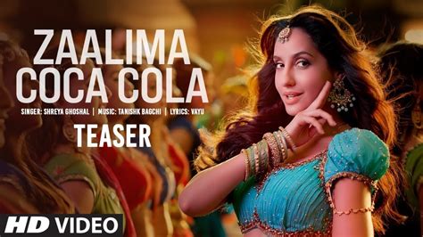 Zaalima coca cola Nora fatehi |Full video song |New song 2021|Zalima coca cola new song |Nora ...