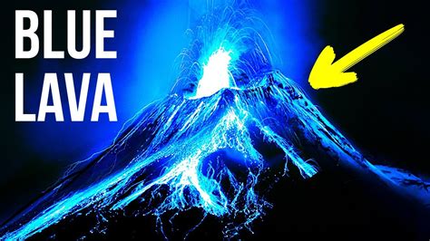 Blue Volcano and 15 Other Extraordinary Phenomena - YouTube