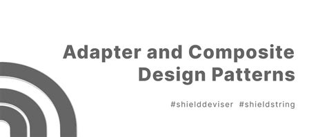 Adapter and Composite Design Patterns - DEV Community