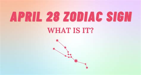 April 28 Zodiac Sign Explained | So Syncd