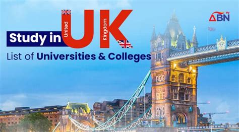 Study In UK, See List Of Top Universities And Colleges — ABN TV