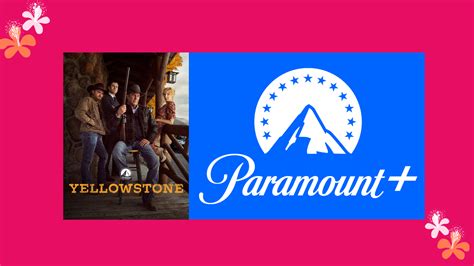 Is Yellowstone Available on Paramount Plus? - DIY SmartThings