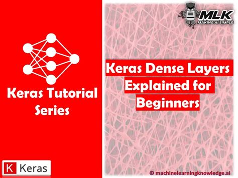 Keras Dense Layer Explained for Beginners - MLK - Machine Learning Knowledge