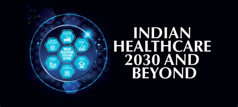 INDIAN HEALTHCARE 2030 AND BEYOND - Express Healthcare