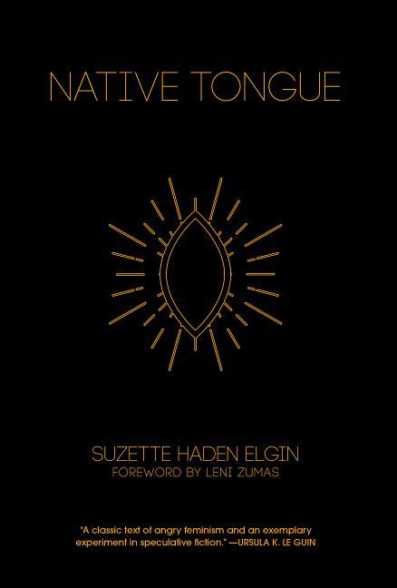 Native Tongue by Suzette Haden Elgin | Firestorm Books