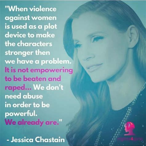 Take note 🖊 | Feminist quotes, Empowerment, Jessica chastain