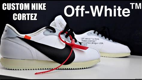 CUSTOM OFF WHITE X NIKE CORTEZ !!! - YouTube