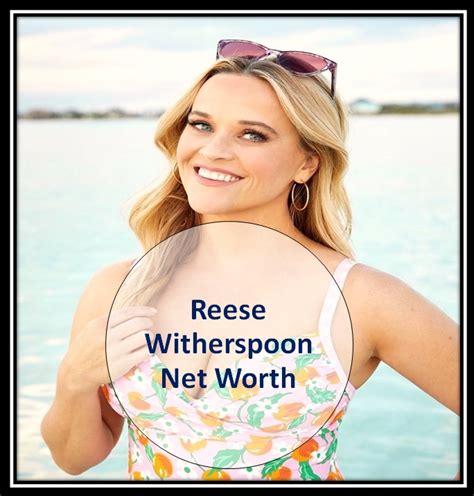 Reese Witherspoon Net Worth 2023, Biography, Age, Movies & TV Shows ...