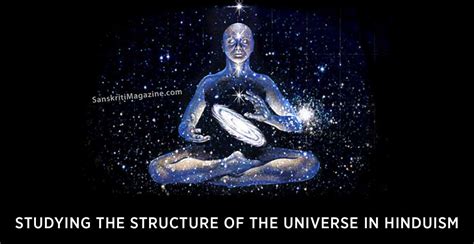 Studying the Structure of the Universe in Hinduism | Sanskriti - Hinduism and Indian Culture Website