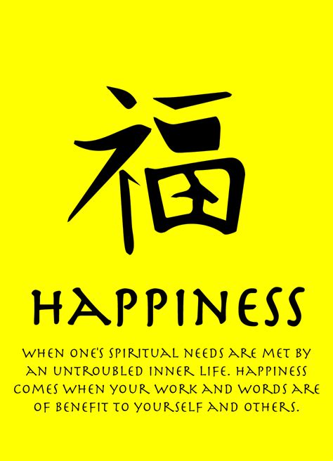 Happiness symbol and good fortune quote. "When one's spiritual needs are met by an untroubled ...