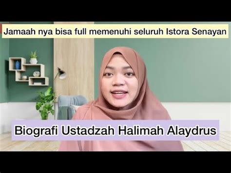 Inilah Sosok Ustadzah Halimah Alaydrus Yang Sebenarnya Biografi | Hot ...