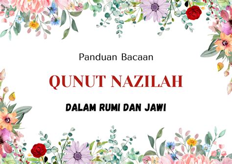 Bacaan Qunut Nazilah dalam Rumi dan Jawi