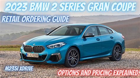 2023 BMW 2 Series Gran Coupe M235i Retail Ordering Guide with Pricing ...