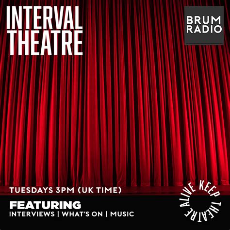 Interval Theatre - Brum Radio