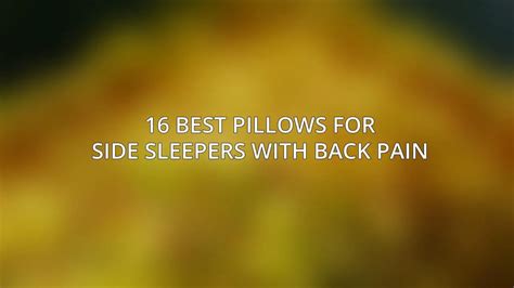 16 Best Pillows for Side Sleepers With Back Pain (June 2024) - ACCIYO