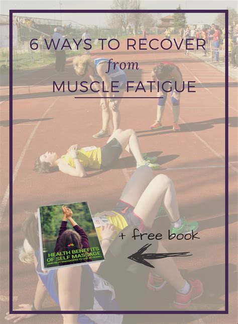 6 Ways To Recover From Muscle Fatigue - Massageaholic