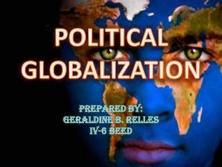 PPT - POLITICAL GLOBALIZATION PowerPoint Presentation, free download - ID:1682880