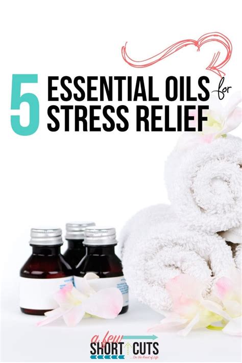 5 Essential Oils for Stress Relief - A Few Shortcuts