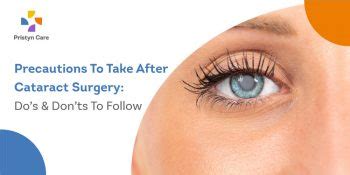 Precautions To Take After Cataract Surgery: Do’s and Don’ts To Follow - Pristyn Care