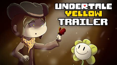 Undertale Yellow (Official Trailer) - YouTube