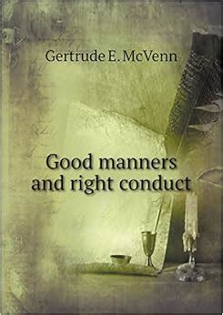 Good manners and right conduct