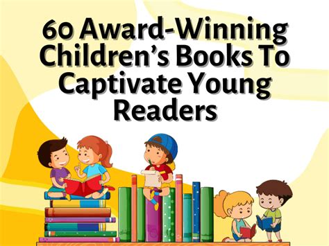 60 Award-Winning Children's Books for All Ages! - Teaching Expertise