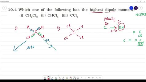 Which one of the following has the highest dipole moment?(i) CH2Cl2 (ii) CHCl3(iii) CCl4 - YouTube