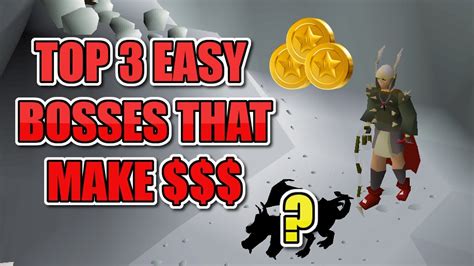 OSRS TOP 3 EASY BOSSES THAT MAKE BANK - YouTube