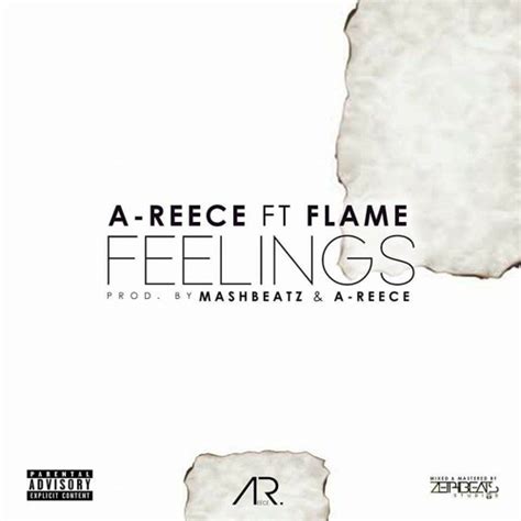 Stream A-Reece - Feelings (feat. Flame) by @DeeJayMphoZAR | Listen online for free on SoundCloud