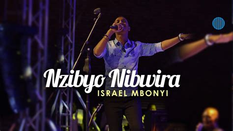 Israel Mbonyi - Nzibyo nibwira (Live) - YouTube