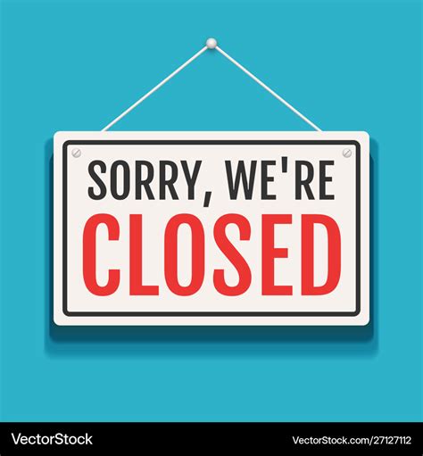 Sorry we are closed sign on door store business Vector Image