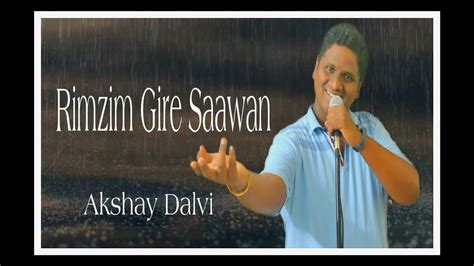 Rimzim Gire Sawan || Kishor Kumar || Lata Mangeshkar || Manzil || Cover Song || Akshay Dalvi ...