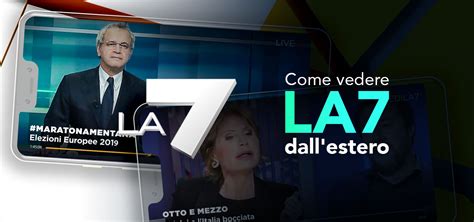 Come vedere La7 streaming estero [GUIDA 2024] | AllertaPrivacy.it