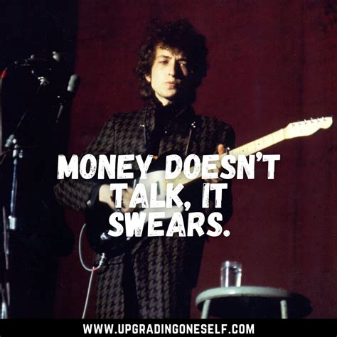 Top 16 Inspirational Quotes From The Voice Of Generation-Bob Dylan