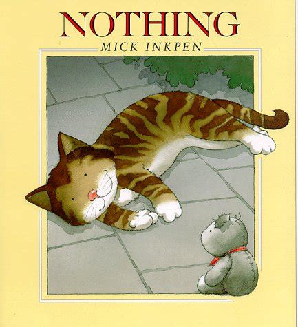 Nothing by Mick Inkpen