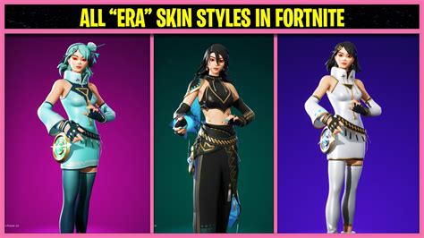 ALL ERA SKIN STYLES IN FORTNITE CHAPTER 4 SEASON 3 - YouTube