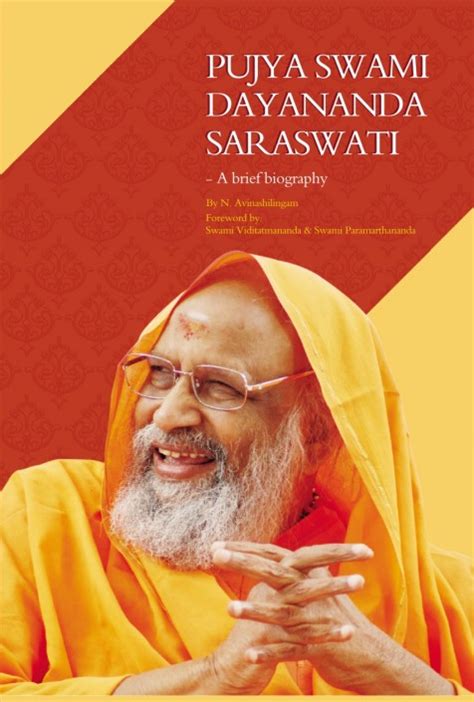 Swami Dayananda Saraswati – a biography In English by N. Avinashilingam ...