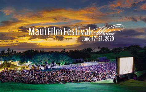 Maui Film Festival - Wailea Resort Association