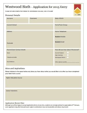 Fillable Online westwoodcollege Westwood Sixth Application for 2015 Entry PLEASE RETURN ...