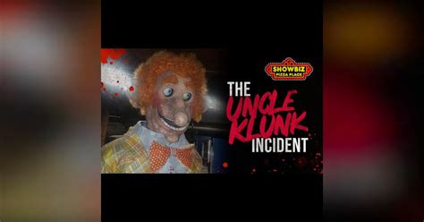 The Uncle Klunk Incident | Showbiz Pizza Creepypasta | Freaky Attractions